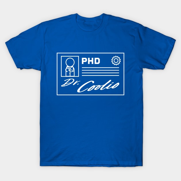 Dr. Coolio-(Light Version) T-Shirt by WillyV Designs